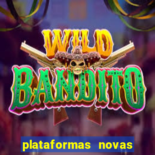 plataformas novas da bet